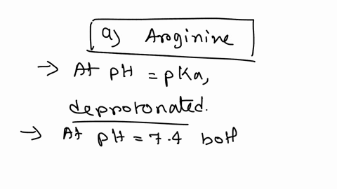 which-of-the-following-amino-acids-has-net-positive-charge-at-ph-74-arginine-cysteine-aspartic-acid-asparagine-myoglobin-compact-and-mainly-helical-proteln-tha-amino-acids-icucine-alanine-wo-67997