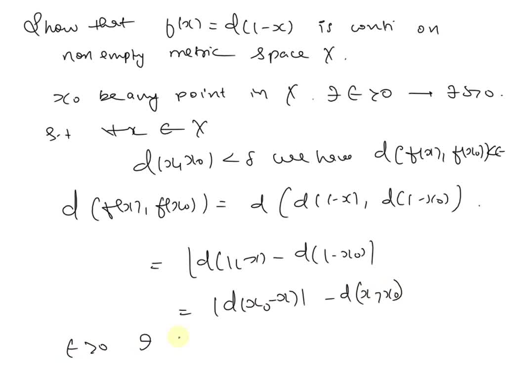 SOLVED: Find an example of two metric spaces X and Y, a subset A of X ...