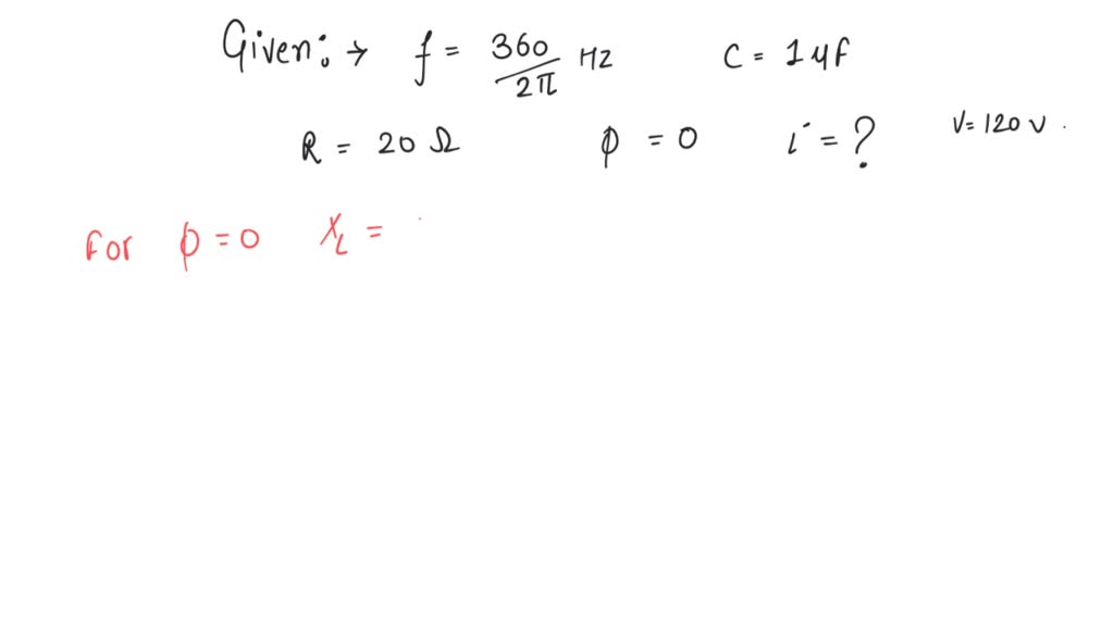 SOLVED: A circuit operating at 360/2? Hz contains a 1uF capacitor and a ...