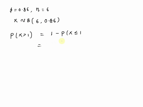 according-to-a-recent-study-86-of-the-population-is-left-handed-if-you-randomly-select-6-people-what-is-the-probability-that-at-least-one-of-the-them-is-left-handed-note-round-your-answer-to-18294