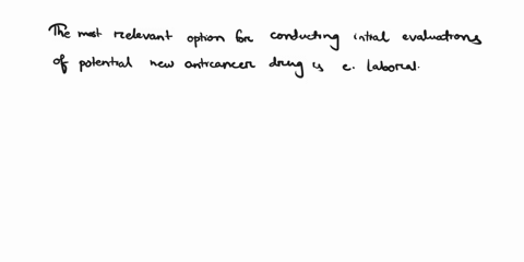 e-laboratory-screening-high-throughput-for-active-leads-for-a-new-anticancer-drug-question-2-options-phase-1-clinical-trials-for-a-new-drug-b-having-strong-brand-recognition-filing-provision-46855