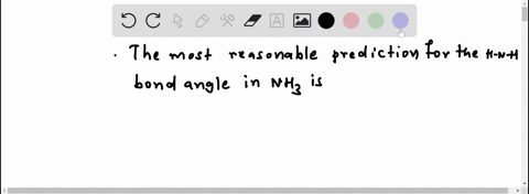 which-is-the-most-reasonable-prediction-for-the-h-n-h-bond-angle-in-nh3-multple-choice-105-1205-1095-05227