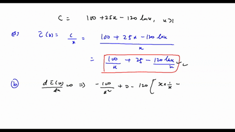the-cost-of-producing-x-units-of-a-product-is-modeled-by-c10025x-120lnx-x1-a-find-the-average-cost-function-b-find-the-minimum-average-cost-hint-once-you-find-the-minimum-number-of-units-x-p-93236