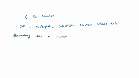 -what-is-the-sn1-reaction-describe-characteristics-of-the-sn1-reaction-such-as-stereochemistry-kinetics-preferred-alkyl-halides-and-why-67102
