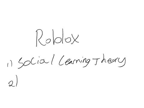 provide-at-least-three-3-existing-theory-that-can-be-used-to-discuss-the-advantages-and-disadvantages-of-playing-roblox-among-minors