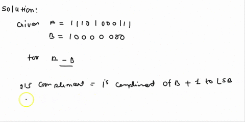 perform-the-subtraction-a-b-on-the-following-signed-binary-numbers-using-2s-complement-method-indicate-if-an-overflow-occurs-verify-your-result-through-decimalarithmetic-a11101000112b1000000-17593