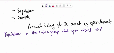 identfy-the-population-being-studied-and-the-sample-chosen-the-annual-salaries-of-sample-of-34-parents-of-your-cassmaies-anb-points-tables-kkelde-popuiation-parents-ol-voul-classmates-samolc-78738