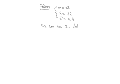 the-average-score-of-chemistry-lesson-semester-task-of-32-x-grade-sample-student-in-school-is-72-calculate-the-average-score-for-all-x-grader-in-school-on-the-confidence-level-95-when-we-ass-27869