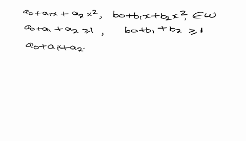 let-v-pz-be-the-vector-space-of-all-polynomials-of-degree-at-most-2-with-the-usual-definitions-of-addition-and-scalar-multiplication-and-define-w-cv-by-w-ao-a1z-a222-a0-01-02-er-with-a-01-a2-81914