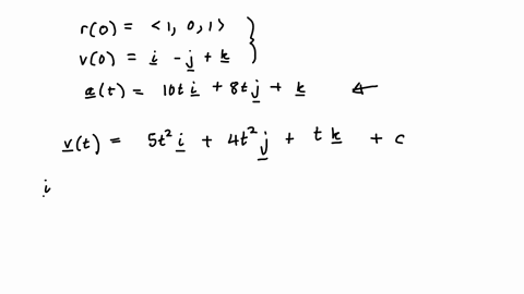 example-3-moving-particle-starts-at-an-initial-position-r0-1-0-0-with-initial-velocity-vo-i-j-k-its-acceleration-at-10ti-8tj-k-find-its-velocity-and-position-at-time-t-solution-since-at-vt-w-41503