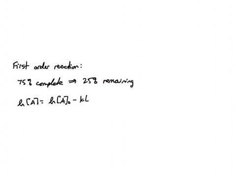 a-first-order-reaction-is-75-complete-in-320-s-what-is-the-value-of-the-rate-constant-2