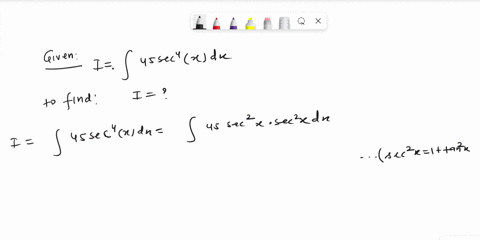 evaluate-the-integral-45-sec-4x-dx-45-sec-xdx-use-c-as-the-arbitrary-constant-65065