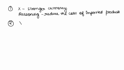 look-at-the-following-scenarios-1-10-and-determine-whether-the-highlighted-groupindividual-would-prefer-the-currency-they-are-dependent-on-to-appreciate-or-depreciate-in-each-scenario-remember-curre-3