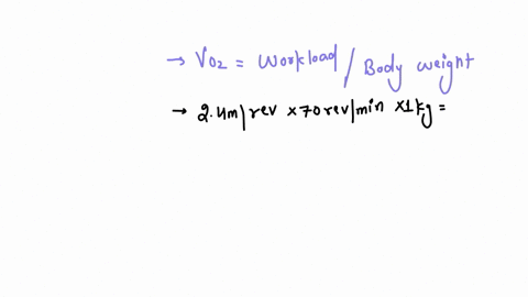 1-a-91-kg-severely-deconditioned-patient-is-arm-cranking-on-a-monark-arm-ergometer-assume-24mrev-at-70-rpm-with-a-resistance-setting-of-1-kgwhat-is-her-vo-in-mlkgmin-2-a-76-kg-client-is-exer-17396