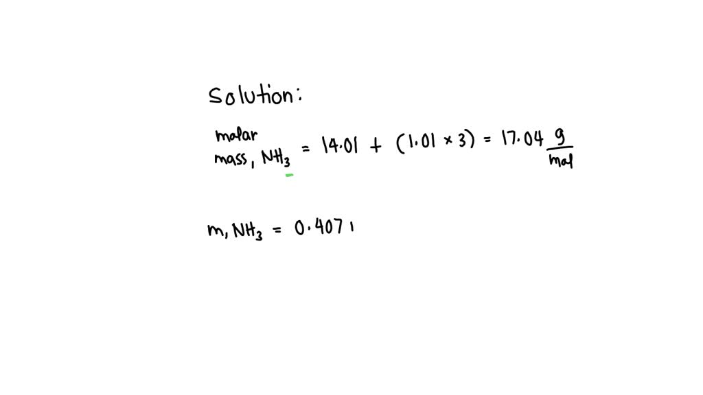 SOLVED: Find the mass in grams of 84 moles of ammonia (NH3).