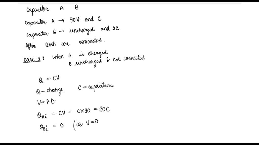 SOLVED: A capacitor of capacitance C is charged up to 90 V and then ...