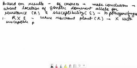 two-corn-plants-are-studied-one-i-reaistant-r-and-the-other-i-susccpuble-s-t0-4-certain-pathogcnic-fungus-the-following-crosses-are-made-with-the-results-shown-5-r-_all-progeny-r-n-all-proge-56545