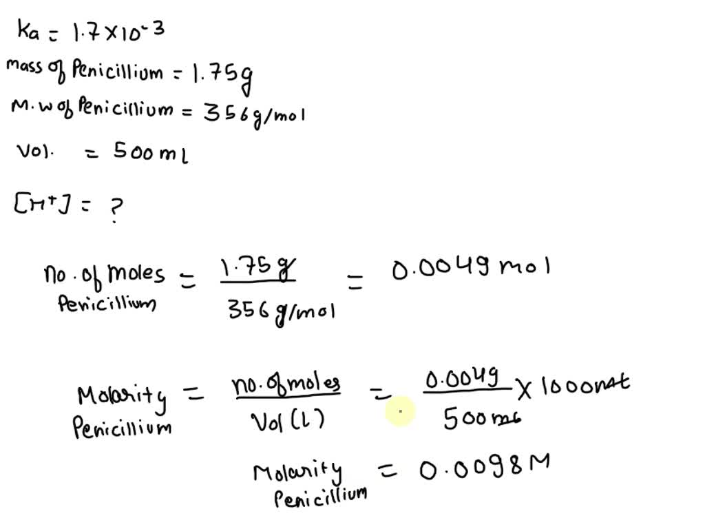 SOLVED: Penicillin (MM=356 g/mol), an antibiotic often used to treat ...