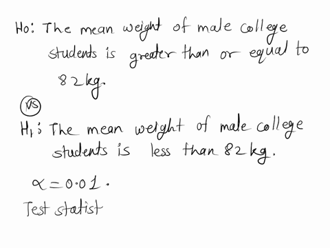 the-accompanying-data-table-lists-the-weights-of-male-college-students-in-kilograms-test-the-claim-that-male-college-students-have-a-mean-weight-that-is-less-than-the-82-kg-mean-weight-of-ma-95204