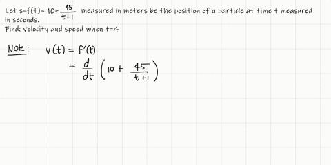 a-particle-moves-along-a-straight-line-with-equation-of-motion-s-ft-where-s-is-measured-in-meters-and-t-in-seconds-find-the-velocity-and-the-speed-when-t-4-ft-10-frac45t-1-3