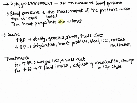 describe-how-blood-pressure-is-taken-and-how-it-relates-to-the-function-of-the-heart-list-2-examples-of-causes-for-either-high-or-low-blood-pressure-and-the-treatment-used-to-correct-it-35667