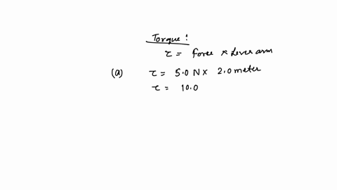 a-force-of-50-n-is-applied-at-the-end-of-a-lever-that-has-a-length-of-20-meters-a-if-the-force-is-applied-directly-perpendicular-to-the-the-lever-what-is-the-magnitude-of-the-torque-acting-t-68536