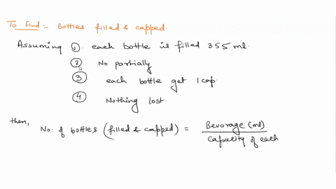 a-bottling-plant-has-160650-bottles-with-a-capacity-of-355-ml-123000-caps-and-32900-l-of-beverage-a-how-many-bottles-can-be-filled-and-capped-b-how-much-of-each-item-is-left-over-___-l-of-be-12423