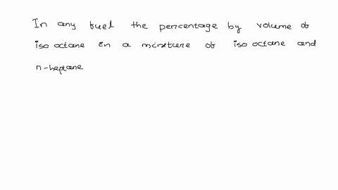 in-any-fuel-the-percentage-by-volume-of-isooctane-in-a-mixture-of-isooctane-and-heptane-which-will-knock-under-same-conditions-as-the-fuel-being-tested-is-called-aromatization-octane-number-97272