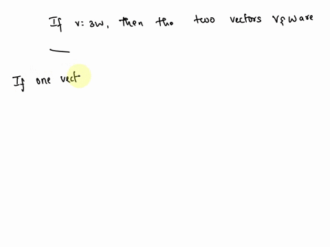 if-v3w-then-the-two-vectors-v-and-w-are-04774