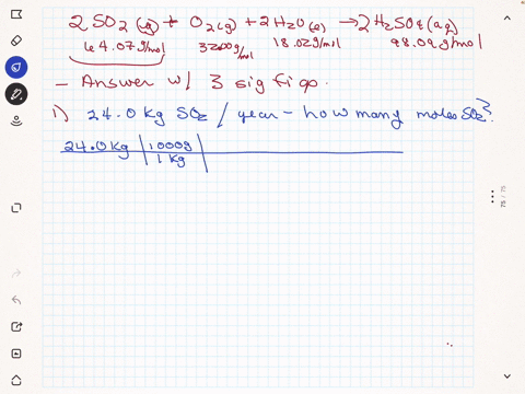 sulfuric-acid-is-a-component-of-acid-rain-that-forms-when-so2-a-pollutant-reacts-with-oxygen-and-water-according-to-the-reaction-2-so2-g-o2-g-2-h2o-l-2-h2so4-aq-note-molar-masses-6407-so2-32-80163