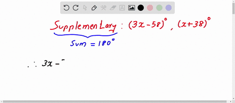 if-3x-58-and-x-38-are-supplementary-angles-find-x-and-the-angles-58151