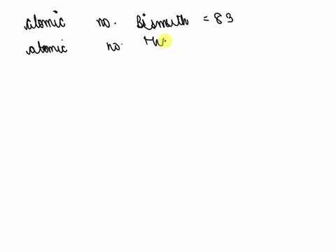 write-a-balanced-nuclear-equation-for-the-following-the-nuclide-bismuth-214-undergoes-alpha-emission-to-give-thallium-210-26777