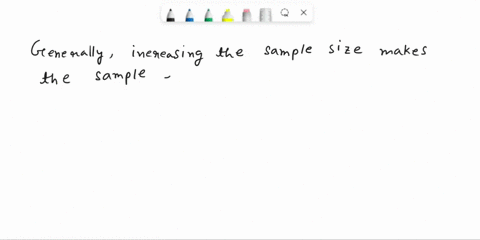 d-how-does-increasing-the-sample-size-affect-the-sampling-error-in-general-increasing-the-sample-size-makes-the-sampling-error-smaller-in-general-increasing-the-sample-size-makes-the-samplin-65678