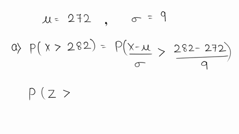 a-study-reported-that-the-length-of-pregnancy-from-conception-to-birth-is-approximately-normally-distributed-with-a-mean-272-days-and-a-standard-deviation-9-days-what-is-the-probability-that-03215