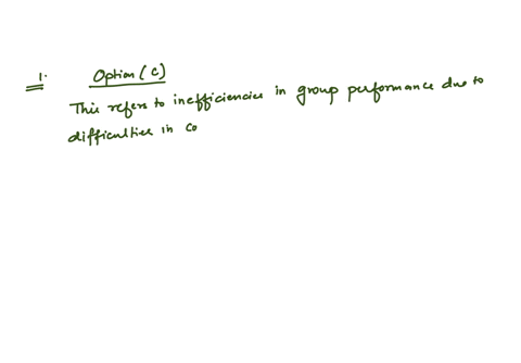the-difficulty-of-organizing-the-efforts-of-many-people-performing-the-same-task-can-cause-asocial-loafing-bsocial-facilitation-ccoordination-lossdgroupthink-recall-that-robert-zajonc-and-hi-83224