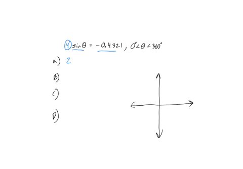 for-sin0-04321-0-0-3609-8-how-many-solutions-are-possible-b-in-which-quadrants-would-you-find-the-solutions-determine-the-reference-angle-for-this-equation-to-the-nearest-degree_-d-determine-58515