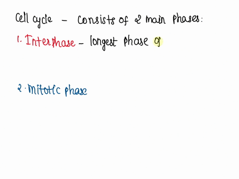 1-what-are-the-phases-of-the-cell-cycle-a-s-phase-and-mitosis-b-interphase-and-mitosis-c-interphase-and-prophase-d-g1-phase-s-phase-and-g2-phase-87319