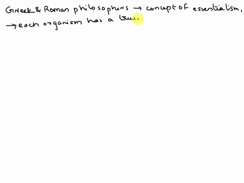 which-of-the-following-is-not-true-about-the-greek-and-roman-philosophers-ideas-on-essentialism-o-it-provides-an-explanation-for-variations-in-different-forms-of-an-organism-o-it-dictates-th-94041
