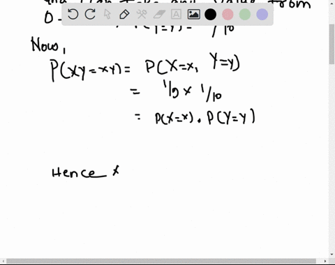 we-choose-a-number-from-the-set-10-11-1299-uniformly-at-random-a-let-x-be-the-first-digit-and-y-the-second-digit-of-the-chosen-number-show-that-x-and-y-are-independent-random-variables-b-let-27603