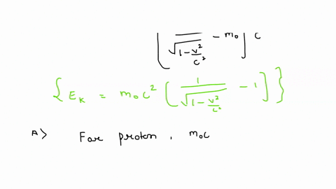a-proton-is-moving-with-speed-v-06c-acalculate-the-relativistic-kinetic-energy-of-the-proton-in-units-of-mev-bcalculate-the-relativistic-momentum-of-the-proton-in-units-of-mevc-92603