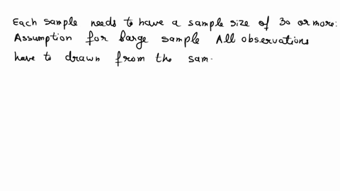 the-independence-assumption-says-that-group-of-answer-choices-a-each-sample-needs-to-have-a-sample-size-of-30-or-more-b-all-observations-have-to-drawn-from-the-same-distribution-c-all-sample-66639