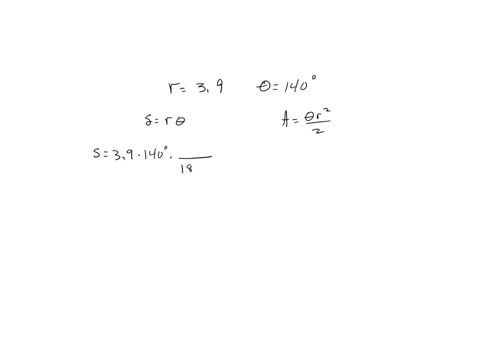 a-circular-sector-has-radius-r39-and-central-angle-140-determine-arclength-area
