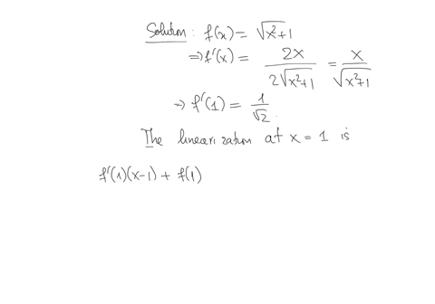 -1-find-the-local-linearization-of-fx-x21-at-x1-and-use-it-to-approximate-f11-is-your-answer-under-or-overestimate