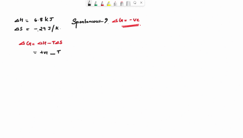 for-a-particular-chemical-reaction-delta-h-68-kj-and-delta-s-29-jk-under-what-temperature-condition-is-the-reaction-spontaneous-a-when-t-234-k-b-when-t-234-k-c-the-reaction-is-spontaneous-at-82874