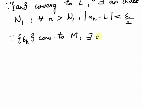 prove-that-if-an-converges-lo-and-ba-converges-lo-m_-then-the-sequence-an-bn-converges-to-l-m-50264