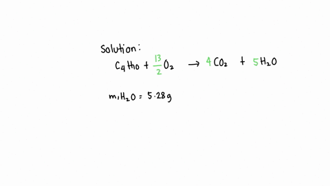 calculate-the-mass-of-water-produced-when-528-g-of-butane-reacts-with-excess-oxygen-46361