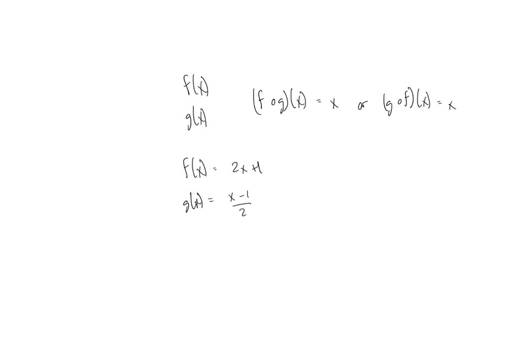 solved-how-to-identify-if-a-function-is-an-inverse-when-given-two