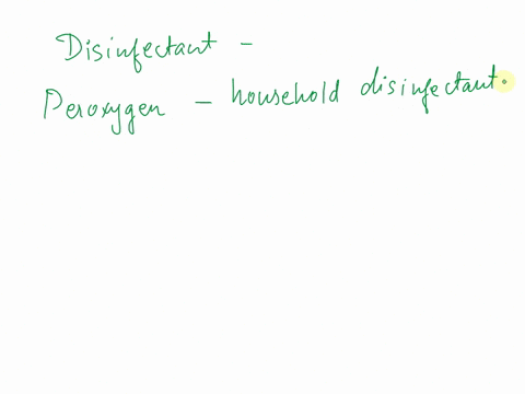 which-of-the-following-peroxygens-is-widely-used-as-a-household-disinfectant-is-inexpensive-and-brea-11963