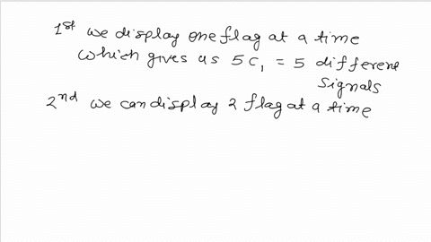 given-5-flags-of-different-colors-how-many-different-signals-can-be-made-by-displaying-them-in-a-vertical-line-using-any-number-at-a-time-36967