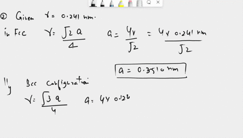 2_-what-is-the-lattice-constant-for-pure-iron-in-the-fcc-configuration-atomic-radius-of-iron-is-01241-nm-show-your-work-3-what-is-the-lattice-constant-for-pure-iron-in-the-bcc-configuration-19893